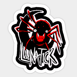 Lunatick Sticker